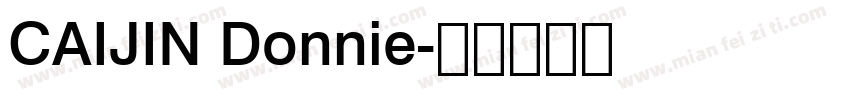 CAIJIN Donnie字体转换